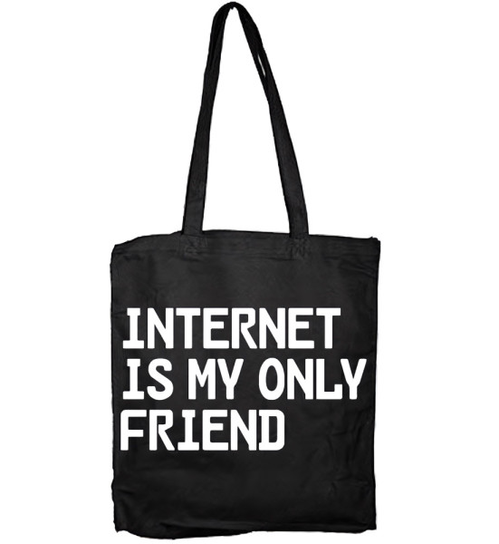 Tokigt Internet Is My Only Friend Tote Bag SH-4-15343-LFH2-2