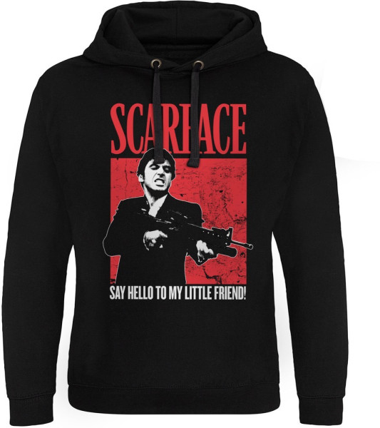 Scarface Say Hello To My Little Friend Epic Hoodie Black