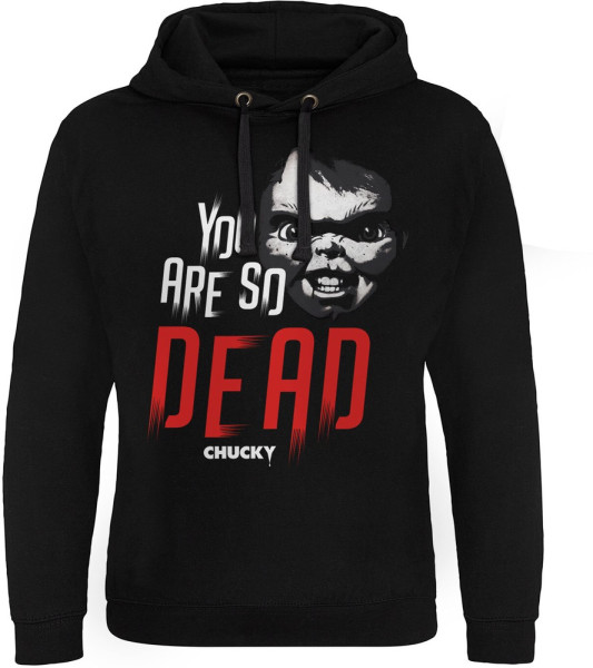 Chucky You Are So Dead Epic Hoodie Black