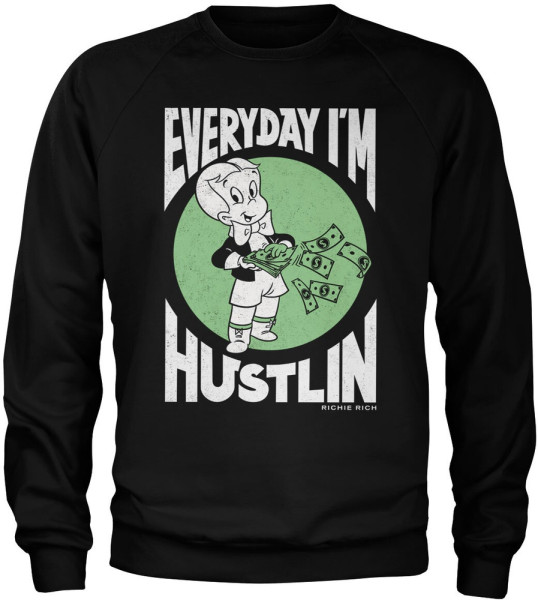 Richie Rich Sweatshirt Everyday I M Hustlin Sweatshirt UV 3 RR003 H78 2 Hoodies Sweatshirts TV series Movies Fan Merchandise kustom kult