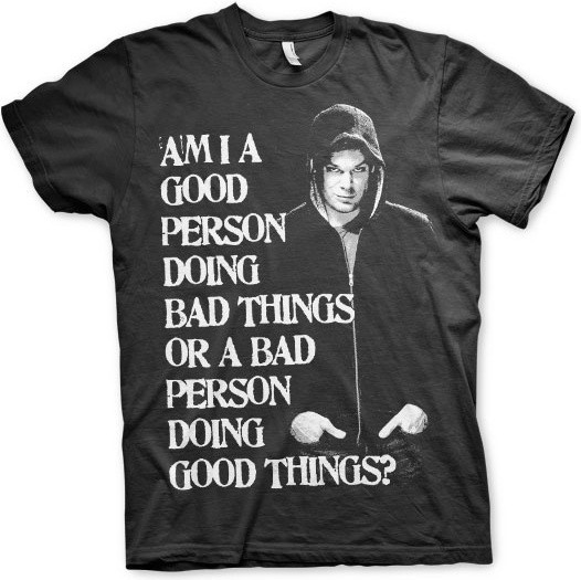 Dexter Bad Person Doing Good Things T-Shirt Black