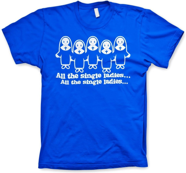 Hybris All The Single Ladies... T-Shirt Blue