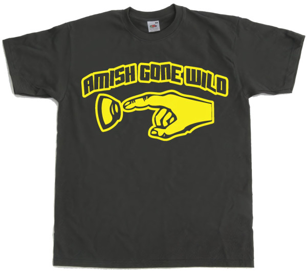 Tokigt Amish Gone Wild T-Shirt SH-1-11010-Poly