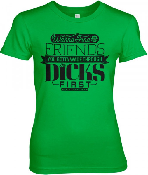 South Park Wade Through The Dicks Girly Tee Damen T-Shirt Green