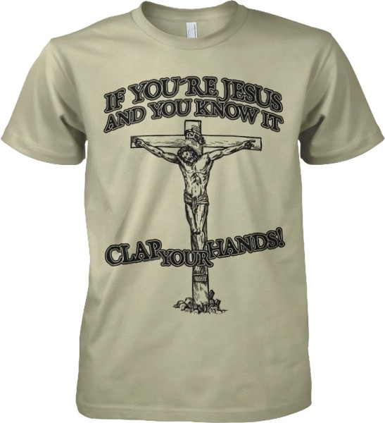 Hybris If You're Jesus-Clap Your Hands! Khaki