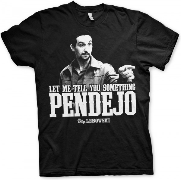 The Big Lebowski Let Me Tell You Something Pendejo T-Shirt Black