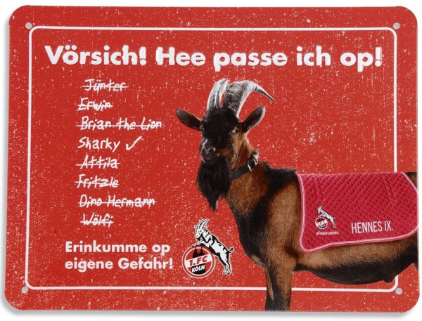 1. FC Köln Blechschild Hennes IX 4040186