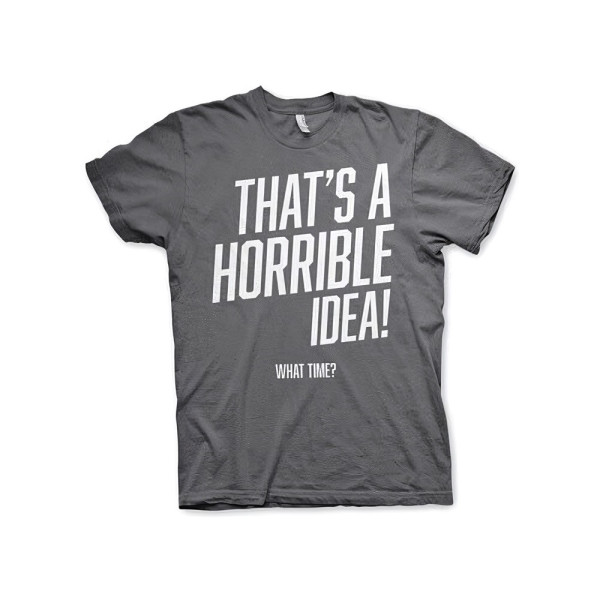 Hybris That's A Horrible Idea, What Time? T-Shirt Dark-Grey