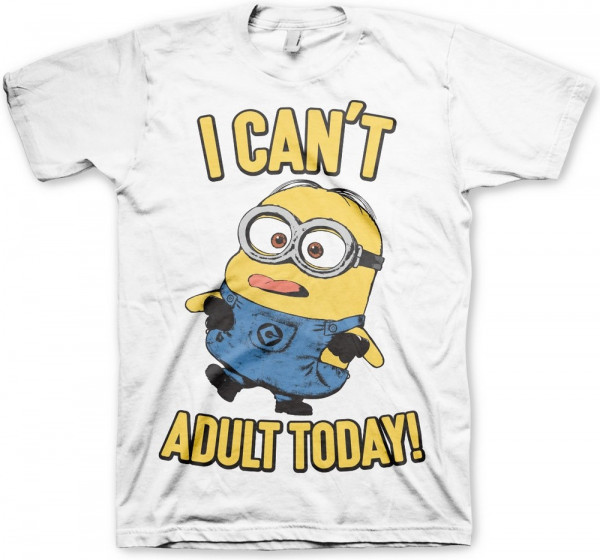 Minions I Can't Adult Today T-Shirt White