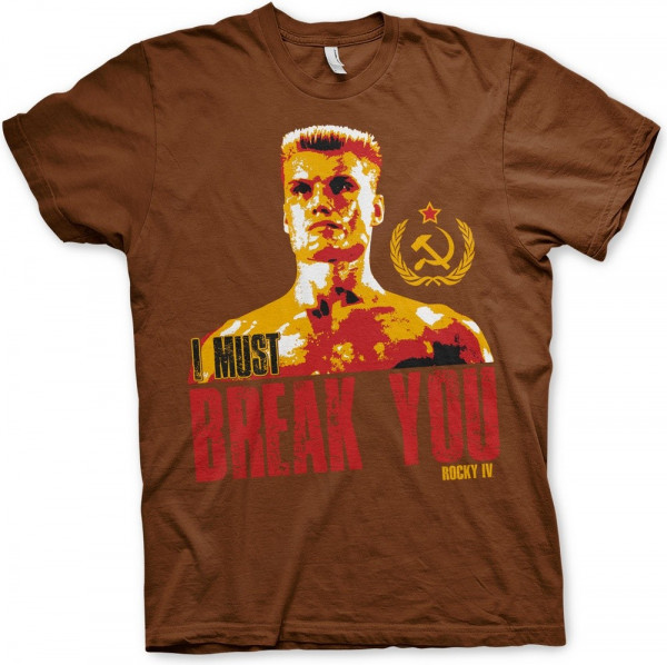 Rocky IV I Must Break You T-Shirt Brown